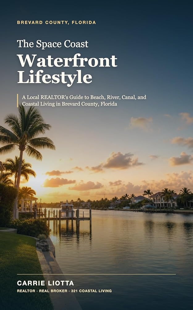 Cover of The Space Coast Waterfront Lifestyle by Carrie Liotta
